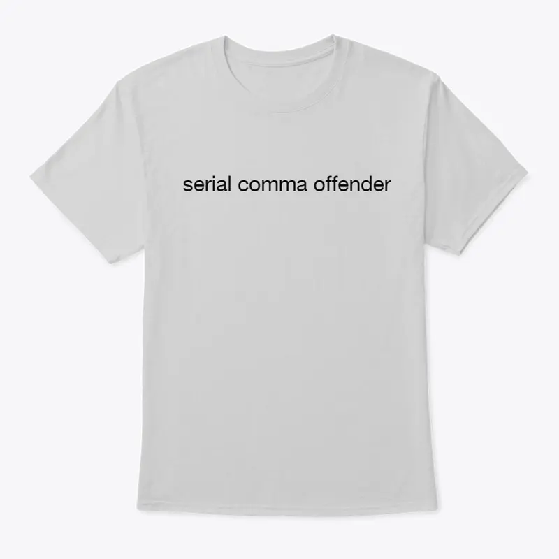 Serial Comma Offender